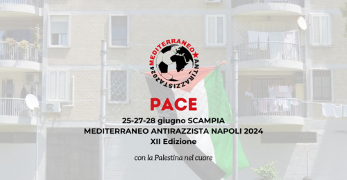 Mediterraneo antirazzista: a Napoli la 12edima edizione