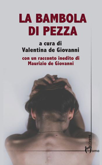 La bambola di pezza antologia sulla violenza assistita curata da Valentina de Giovanni 1