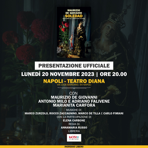 Soledad il nuovo libro di Maurizio de Giovanni anteprima al Diana 1